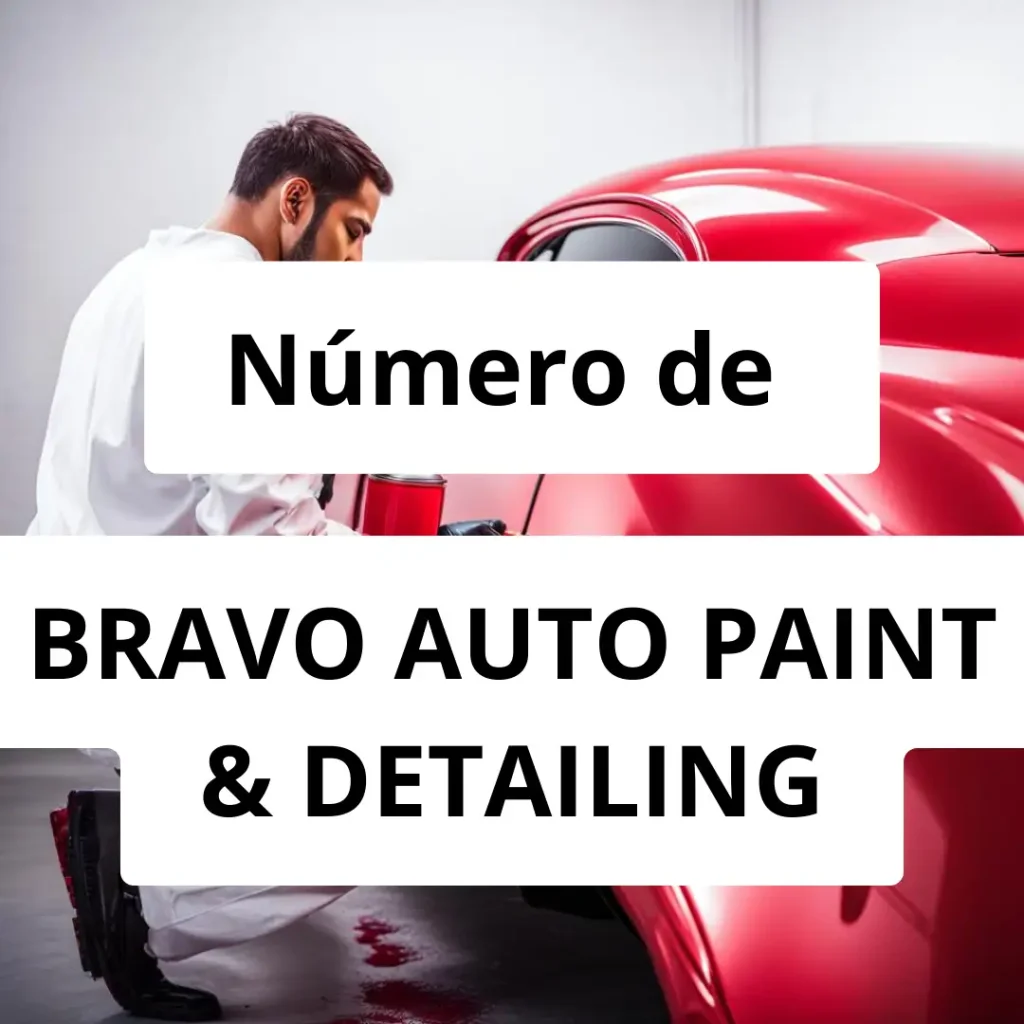 Numero de vendedor de pintura automotriz BRAVO AUTO PAINT & DETAILING