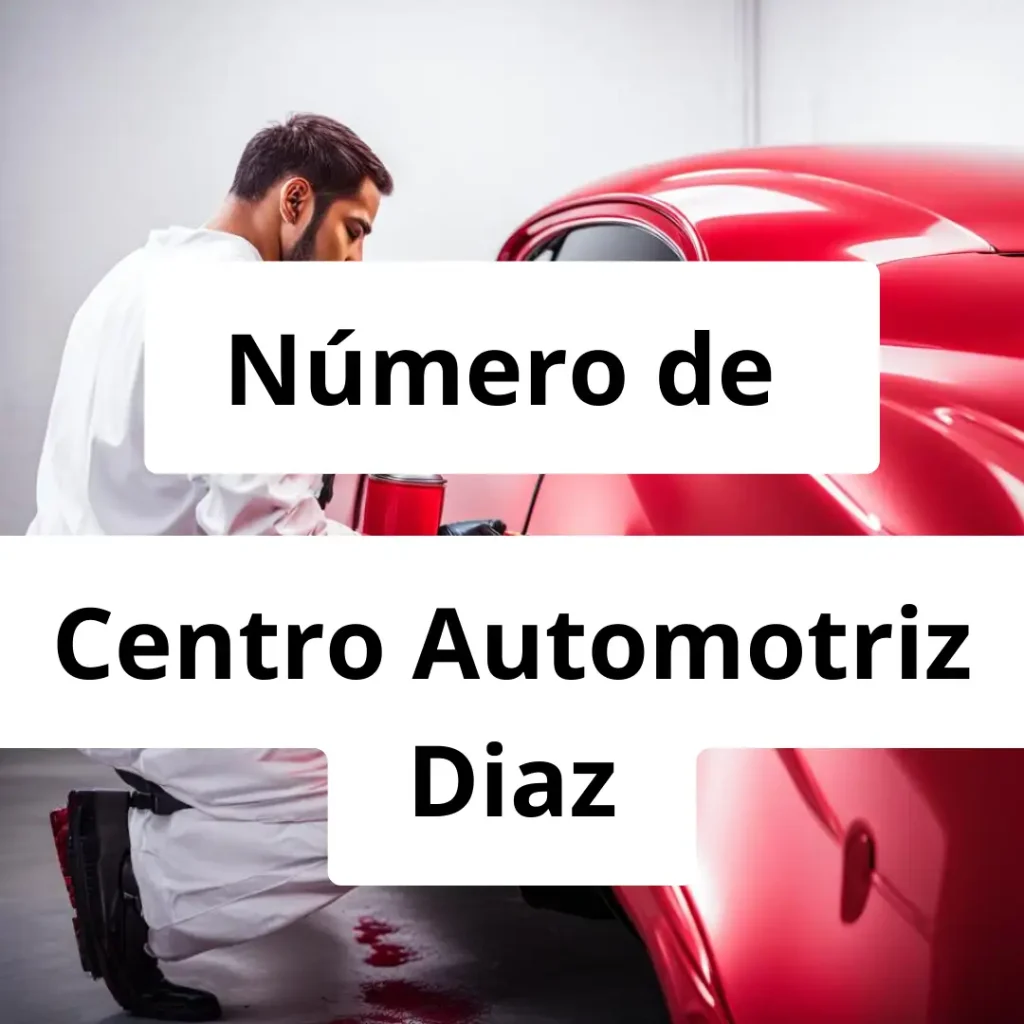 Numero de vendedor de pintura automotriz Centro Automotriz Diaz