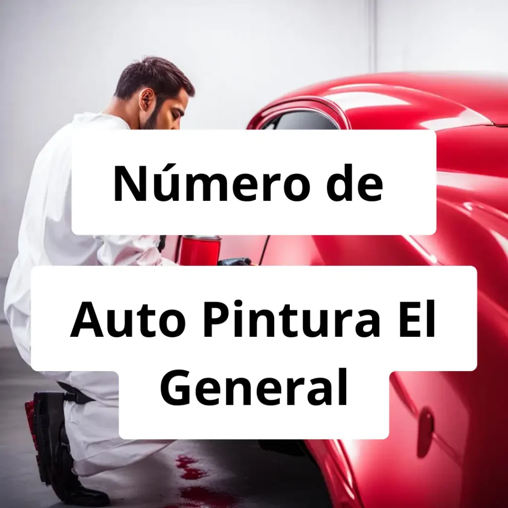 Numero de vendedor de pintura automotriz Auto Pintura El General