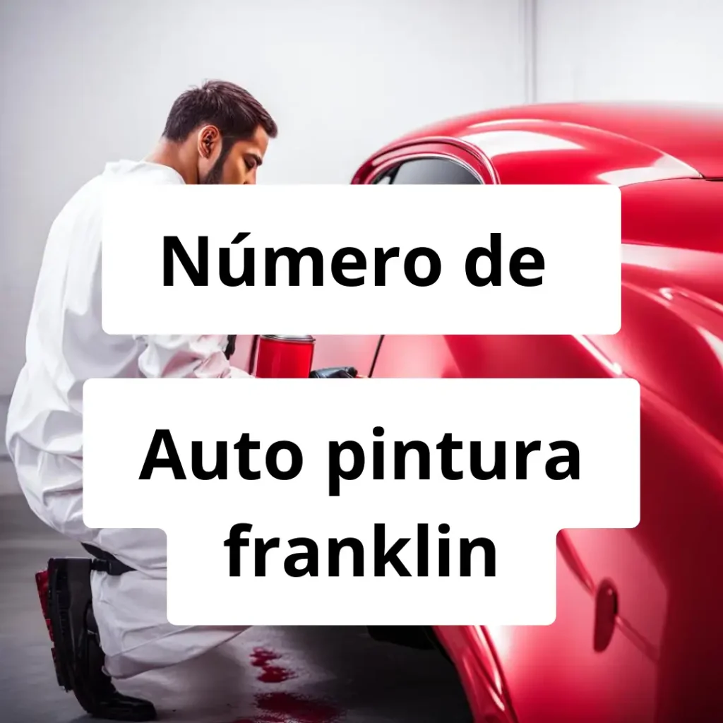 Numero de vendedor de pintura automotriz Auto pintura franklin