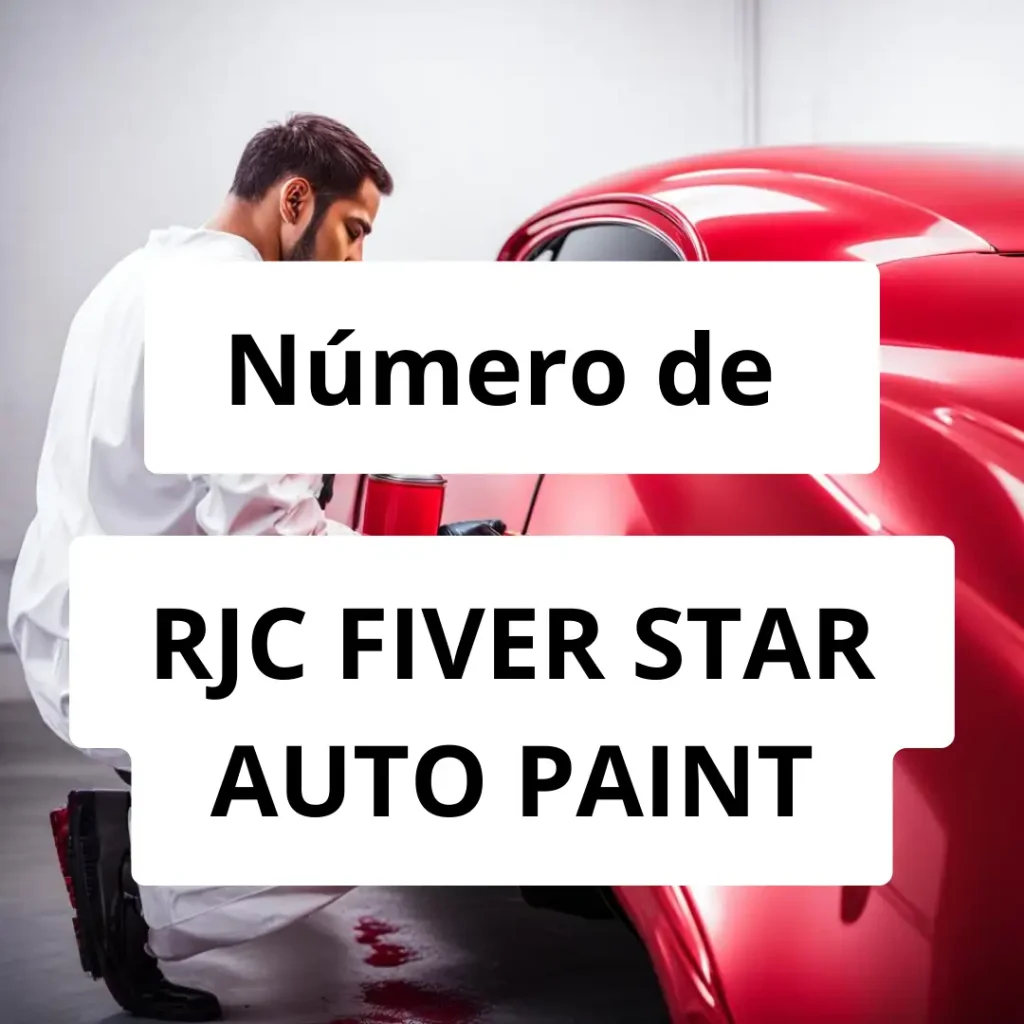 Numero de vendedor de pintura automotriz RJC FIVER STAR AUTO PAINT