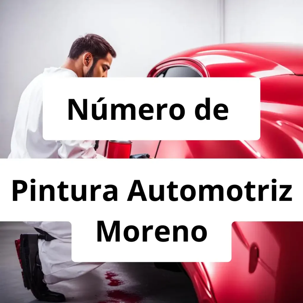 Numero de vendedor de pintura automotriz Pintura Automotriz Moreno