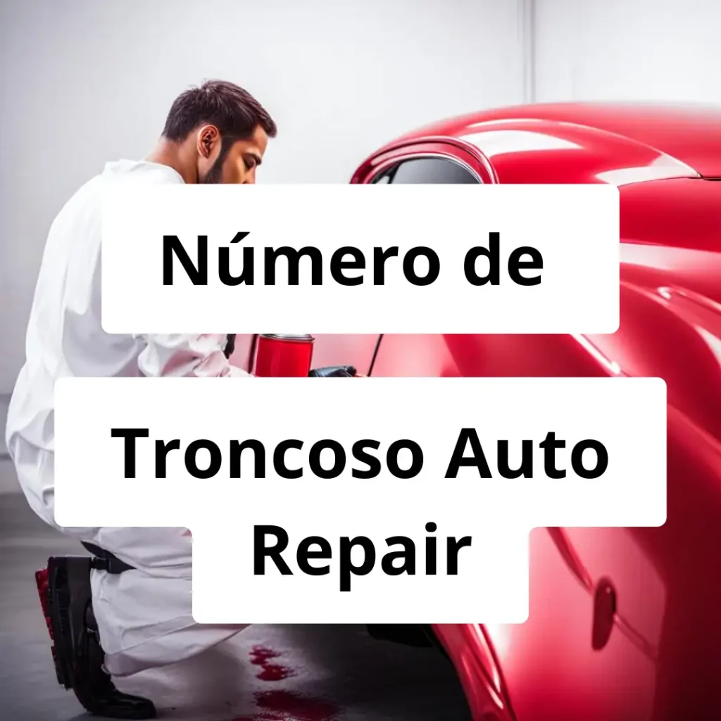 Numero de vendedor de pintura automotriz Troncoso Auto Repair