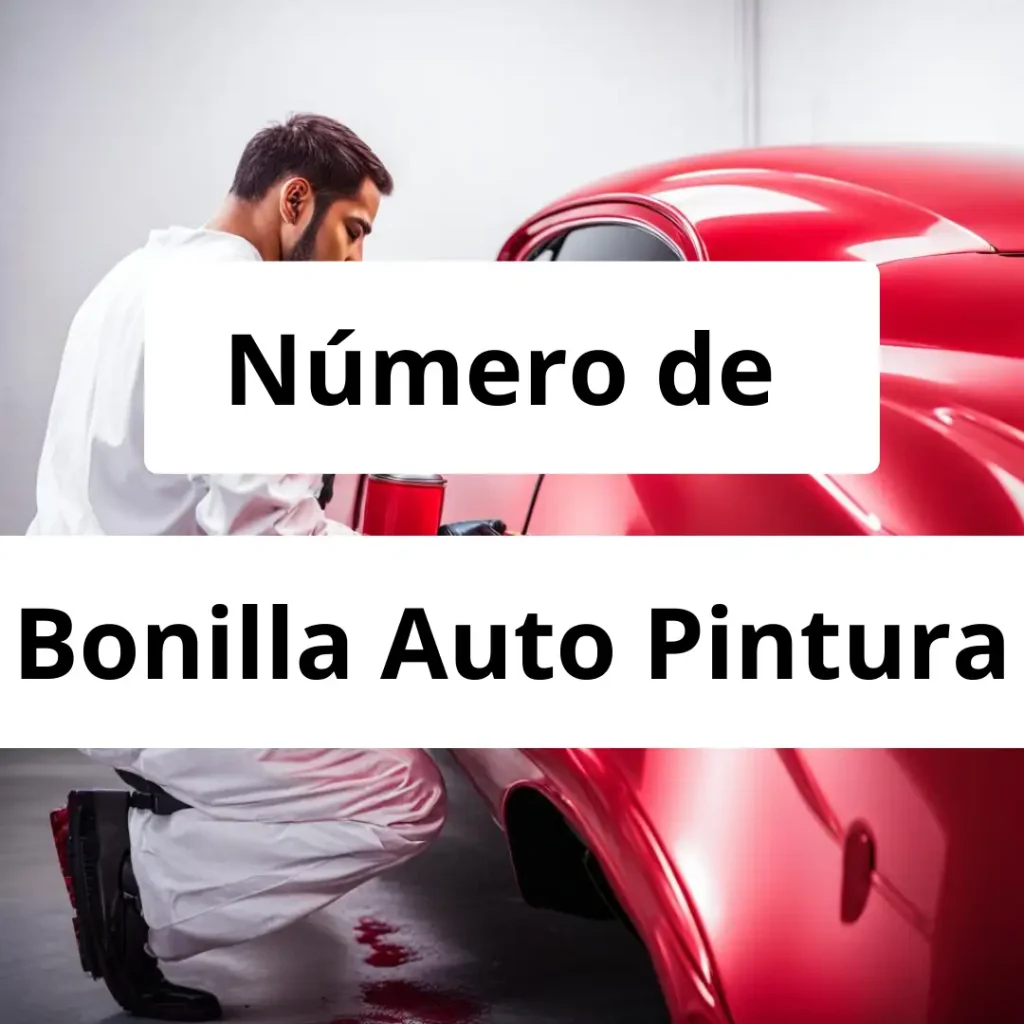 Numero de vendedor de pintura automotriz Bonilla Auto Pintura