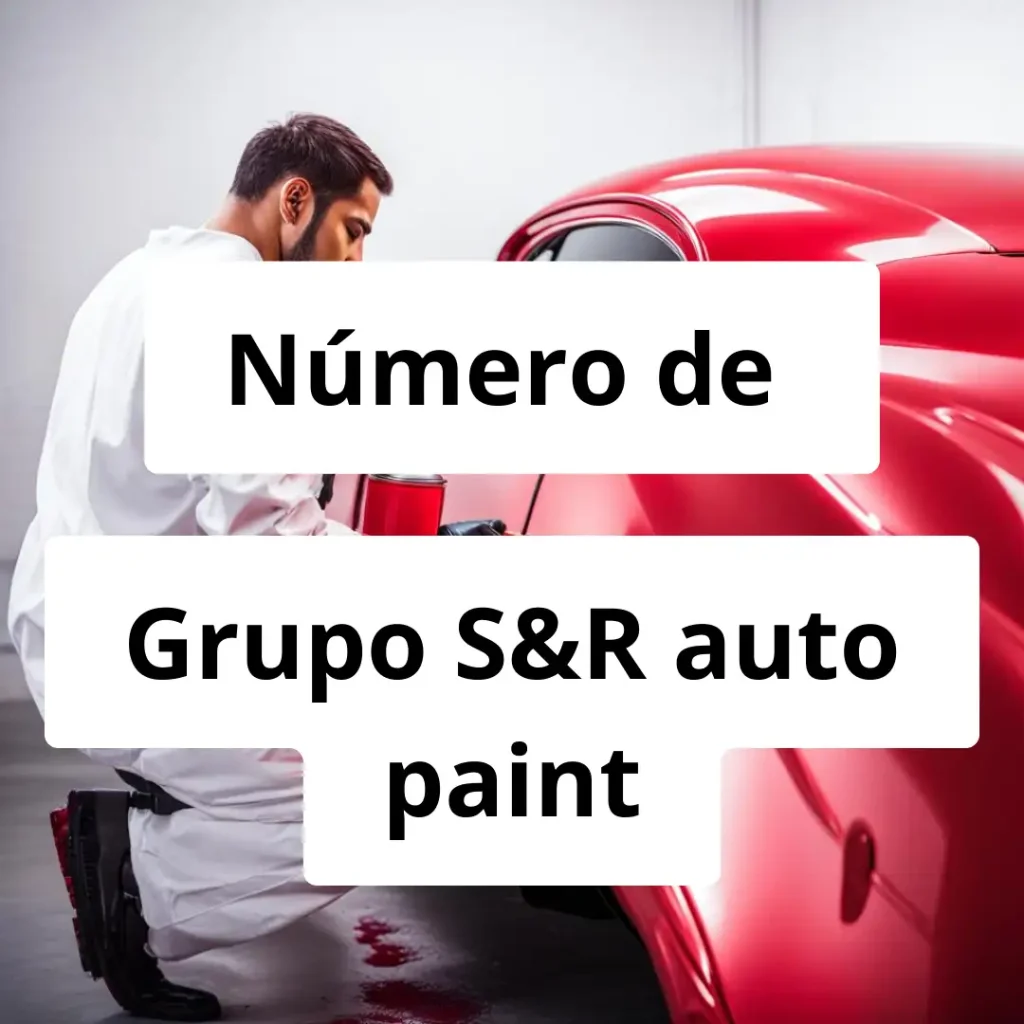 Numero de vendedor de pintura automotriz Grupo S&R auto paint