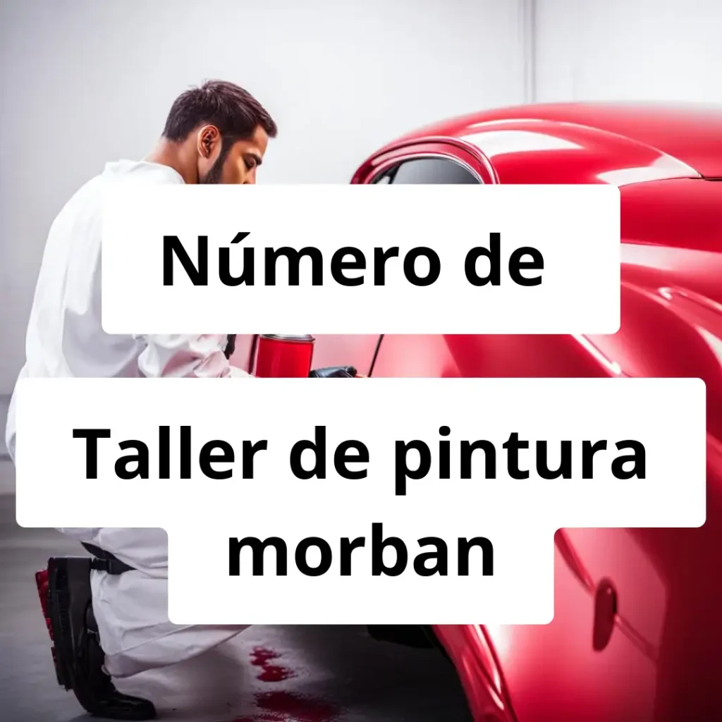 Numero de vendedor de pintura automotriz Taller de pintura morban