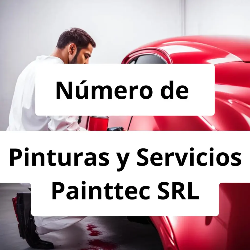 Numero de vendedor de pintura automotriz Pinturas y Servicios Painttec SRL