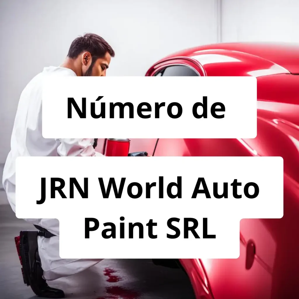 Numero de vendedor de pintura automotriz JRN World Auto Paint SRL