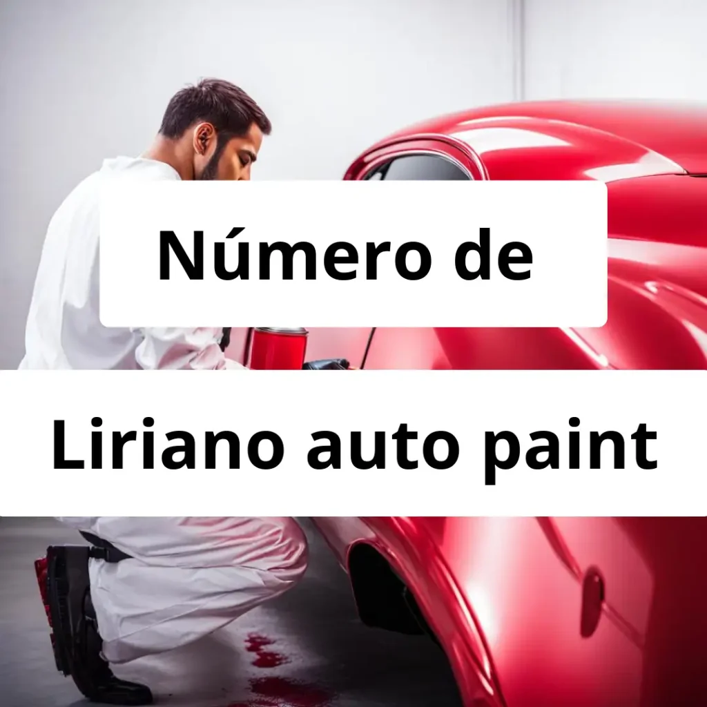 Numero de vendedor de pintura automotriz Liriano auto paint