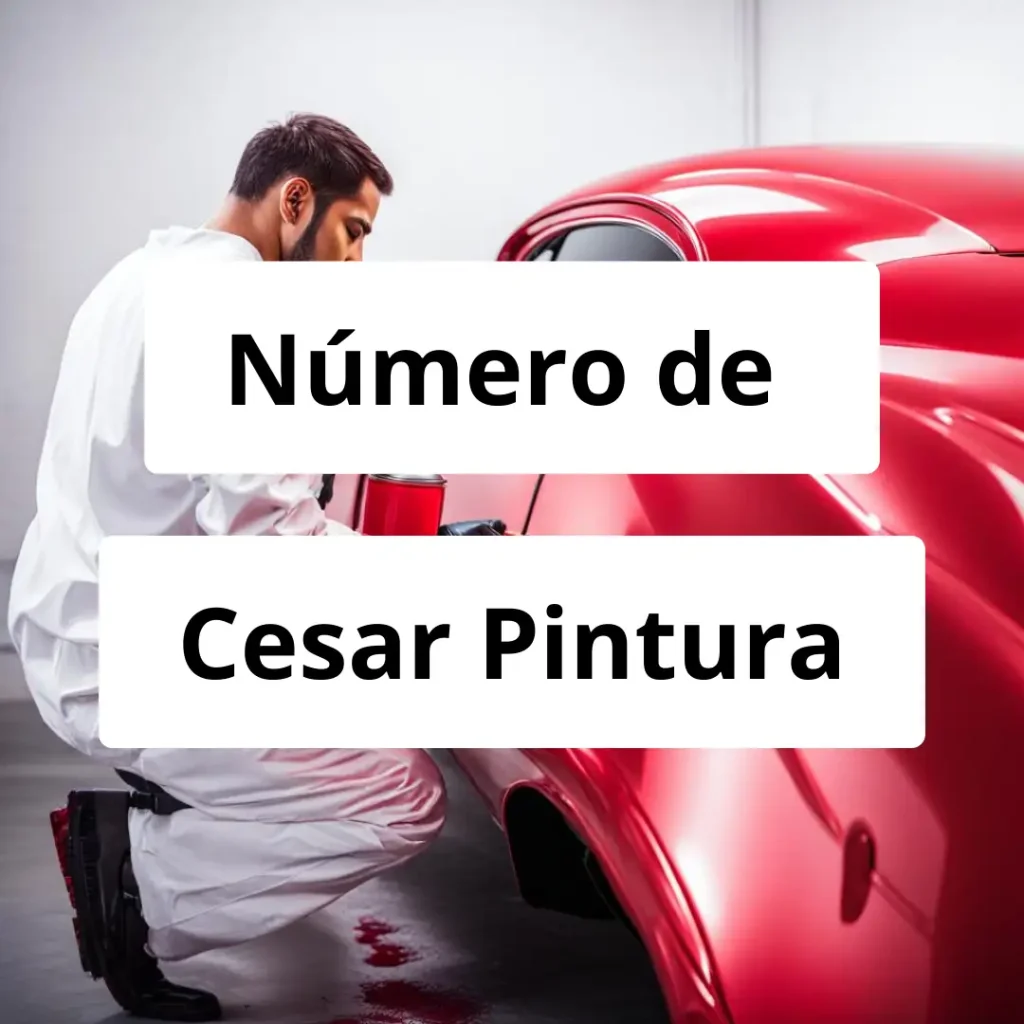 Numero de vendedor de pintura automotriz Cesar Pintura