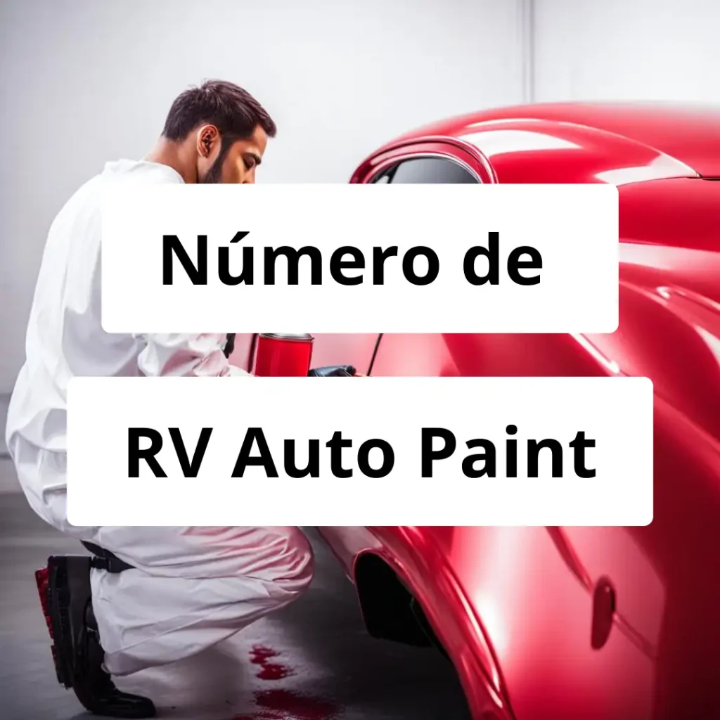 Numero de vendedor de pintura automotriz RV Auto Paint