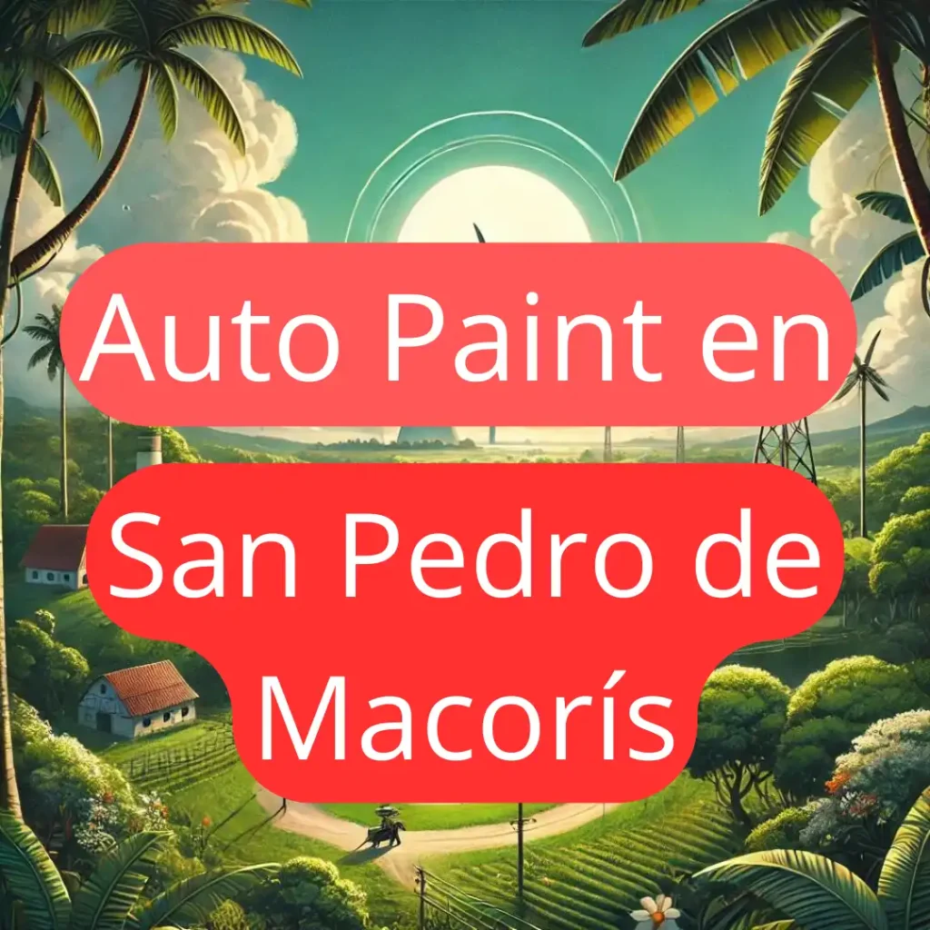 Número de vendedor de pintura autmotriz cerca de San Pedro de Macorís